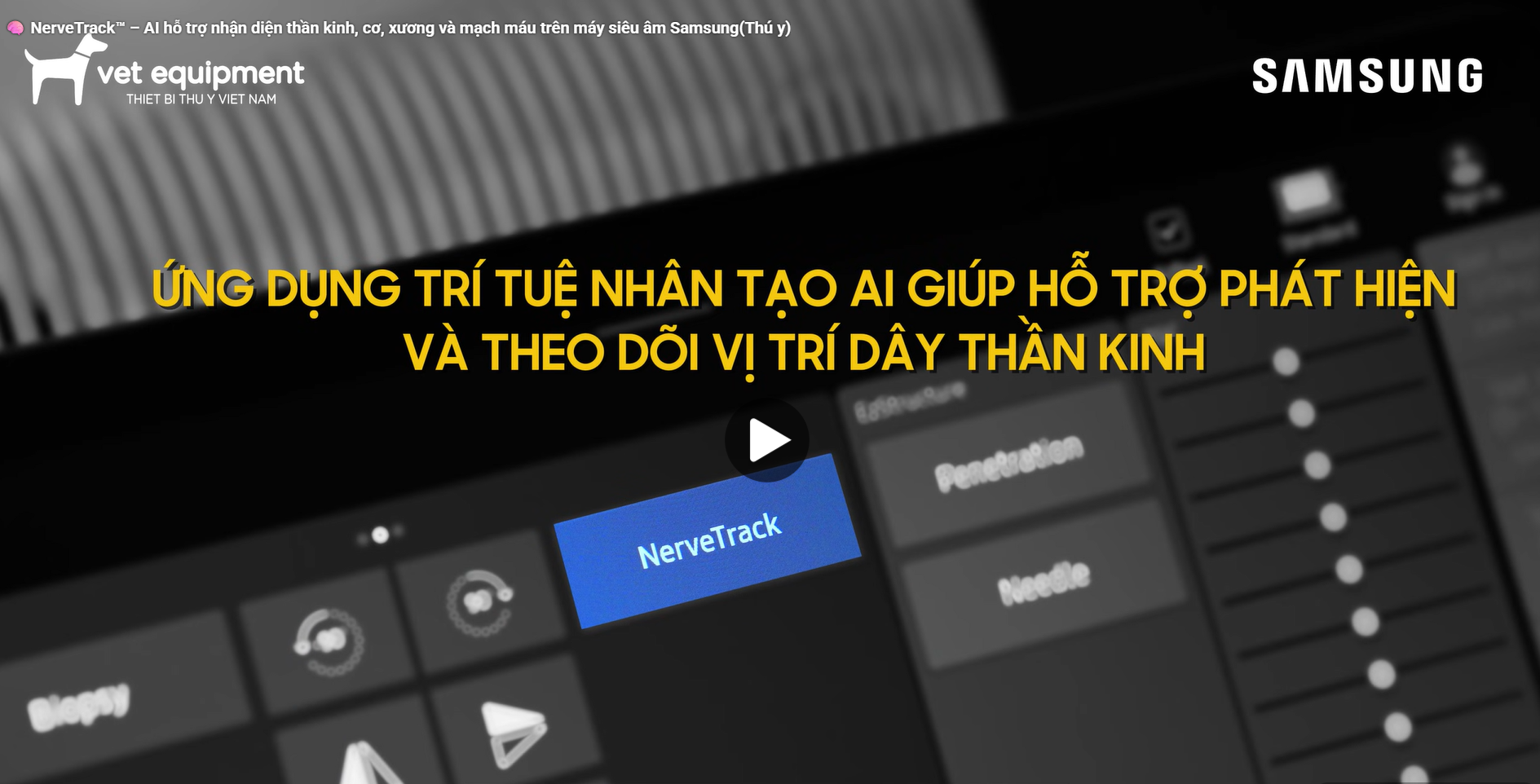 NerveTrack™ – Công nghệ AI trên siêu âm Samsung